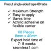 Single-Sided Precut Strong Hold Tape 60pcs